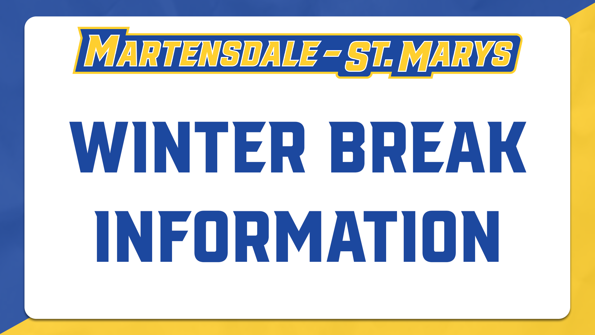 Winter Break Information